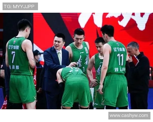 辽宁本钢对阵劲敌一触即发,战术变动成悬念